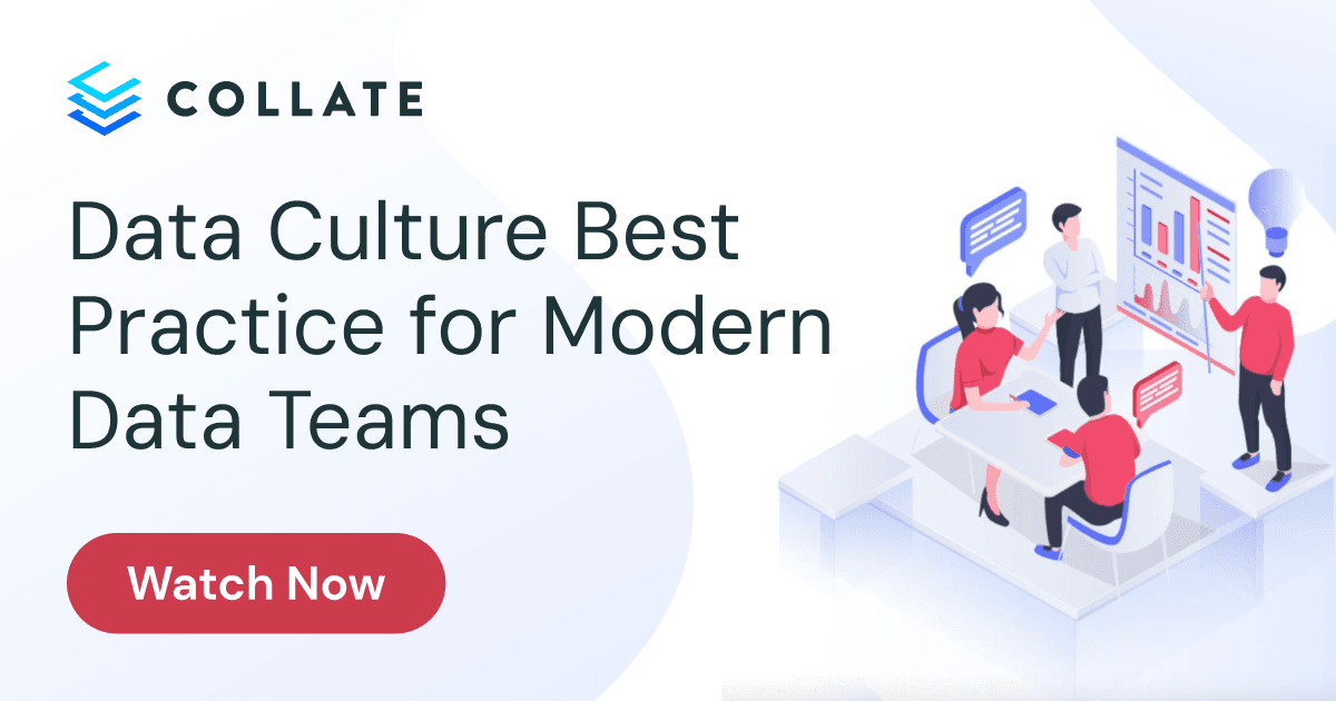 Data Culture Best Practice for Modern Data Teams